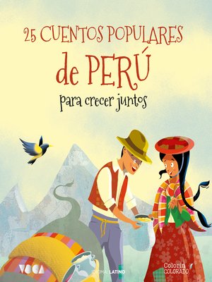 cover image of 25 Cuentos Populares de Perú para Crecer Juntos